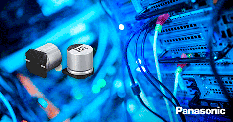 Новинки гибридных конденсаторов Panasonic: взять лучшее от электролитов и полимеров